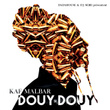 Douy Si Douy