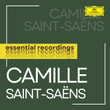 Saint-Saëns: Essential Recordings
