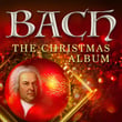 Bach - The Christmas Album