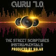 Guru 7.0: The Street Scriptures Instrumentals