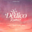 Te Dedico (Remix)