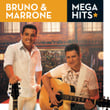 Mega Hits - Bruno & Marrone