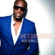 She's Dangerous (Xtra Remixes)