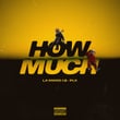 How Much