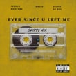 Ever Since U Left Me (Skippa Mix)