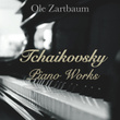 Tchaikovsky: Piano Works