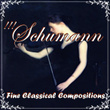 !!! Schumann Fine Classical Compositions