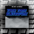 Toma Toma (Eletrofunk)