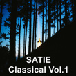 Satie Classical, Vol. 1