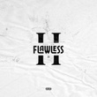 FLAWLESS 2