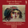 Esprit Des Balkans (Balkan Spirit)