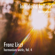 Franz Liszt: Harmonium Works, Vol. 4