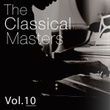 The Classical Masters, Vol. 10