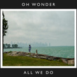 All We Do (10 Years On)