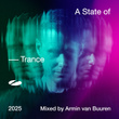 A State of Trance 2025 (Mixed by Armin van Buuren)