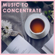 Beethoven: Music to concentrate