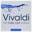 Vivaldi - The Chill Out Album