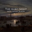 "The Quiet Night: Bach, Mozart & more"