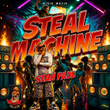 Steal Machine