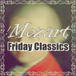 ! Mozart Friday Classics