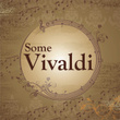 Some Vivaldi