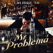 Mi Problema