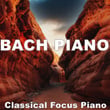 Bach Piano Classical Focus Piano