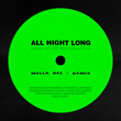 All Night Long (Mella Dee Wigged Out Mix)