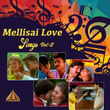 Mellisai Love Songs Vol-2 (Original Motion Picture Soundtrack)