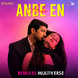 Anbe En Anbe Remix Multiverse