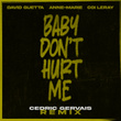 Baby Don't Hurt Me (feat. Coi Leray) [Cedric Gervais Remix]