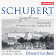 Schubert: Symphonies, Vol. 2 – Nos. 2 & 6 & Italian Overtures