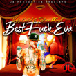 Best F*ck Eva (RAW)