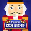 Tchaïkovski: Casse-Noisette