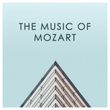 The Music of Mozart