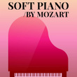 Soft Piano By Mozart