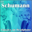 !!! Schumann Classics On Headphone