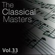The Classical Masters, Vol. 33