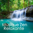 Musiques Zen 100% Relaxant