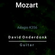 Mozart | Adagio K356