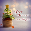 After Dinner with Mozart