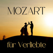 Mozart für Verliebte