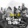 HELLA FUCKIN' TRAUMA