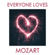 Everyone loves Mozart!