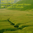 Wolfgang Amadeus Mozart: Complete Original Music for Piano Four Hands