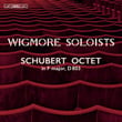 Schubert: Octet in F Major, Op. Posth. 166, D. 803