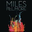 Miles At The Fillmore: Miles Davis 1970: The Bootleg Series Vol. 3