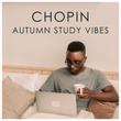 Chopin Autumn Study Vibes