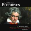 Beethoven - 6 Variations on theme "Nel cor più non mi sento" of Paisiello, WoO 70