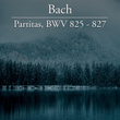 Bach: Partitas, BWV 825-827